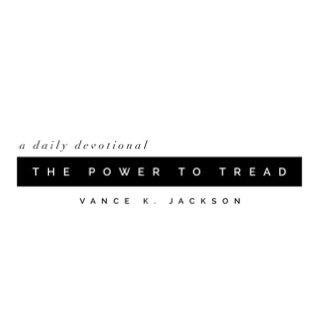 The Power To Tread