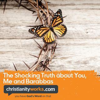 The Shocking Truth About You, Me and Barabbas: A Daily Devotional