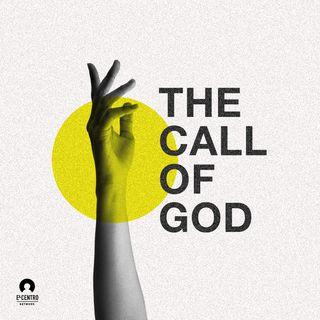 The Call Of God