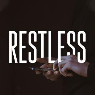 Restless