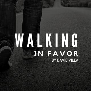 Walking In Favor