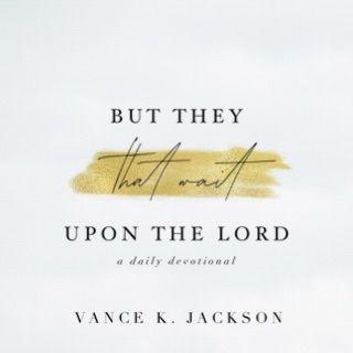 But They That Wait Upon The Lord