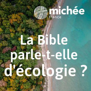 La Bible parle-t-elle d'écologie ?