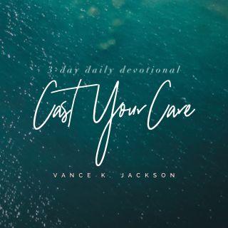 Cast Your Care