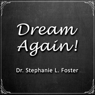 Dream Again!