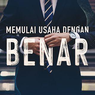 Memulai Usaha Dengan Benar