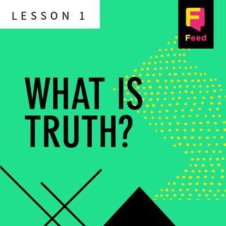 Truth Defined: What is Truth?