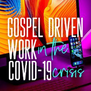 Obra impulsada por el Evangelio en la criis de COVID-19