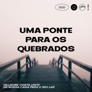 Uma Ponte Para Os Quebrados