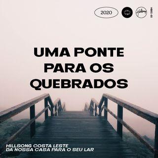 Uma Ponte Para Os Quebrados