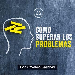 Cómo superar los problemas