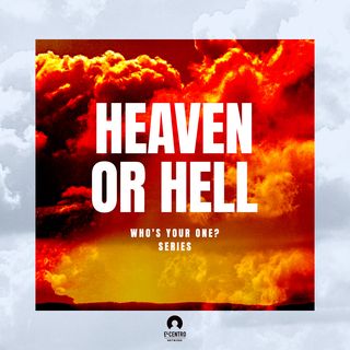 [Who's Your One? Series] Heaven or Hell