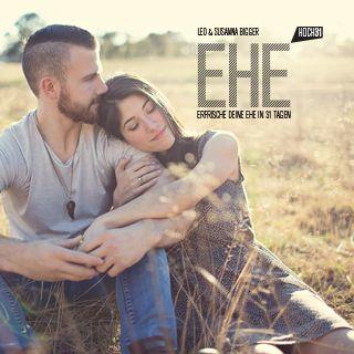 Ehe31 – Erfrische deine Ehe in 31 Tagen