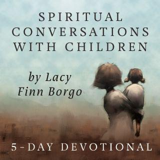 Spiritual Conversations With Children