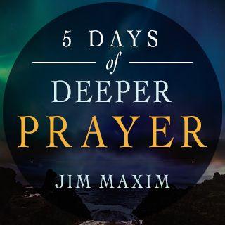 Days of Deeper Prayer