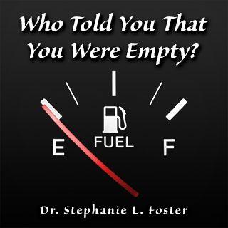 Who Told You That You Were Empty?