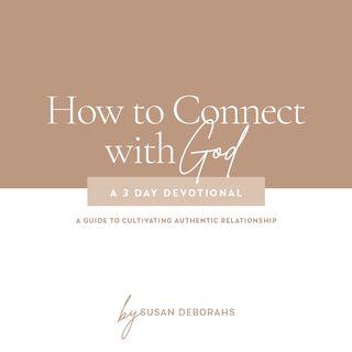 How to Connect With God
