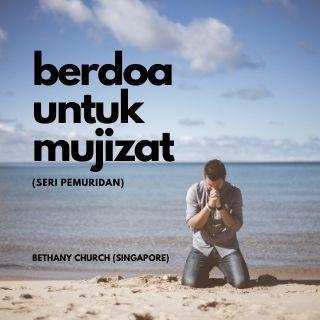 Berdoa Untuk Mujizat