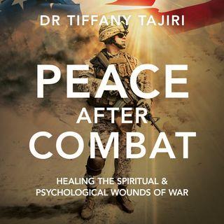 Peace After Combat - Healing the Spiritual & Psychological Wounds of War