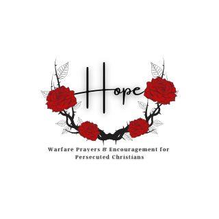 Hope: Warfare Prayers & Encouragement for Persecuted Christians