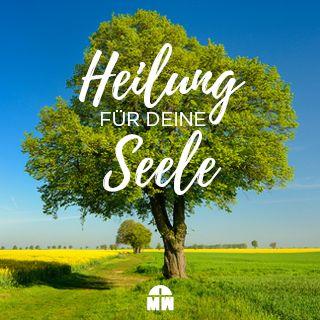 Heilung für deine Seele