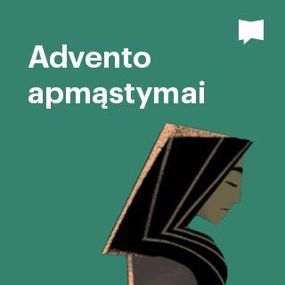 BibleProject | Advento apmąstymai