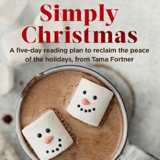 Simplement Noël: un plan de lecture de cinq jours sur YouVersion pour retrouver la paix pendant les fêtes, par Tama Fortner