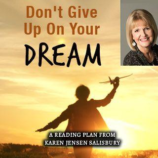 Don't Give Up on Your Dream!
