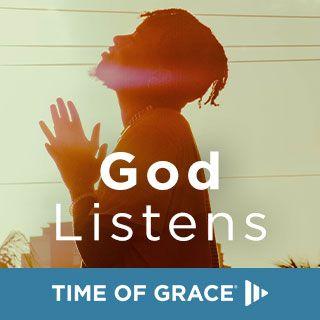 God Listens