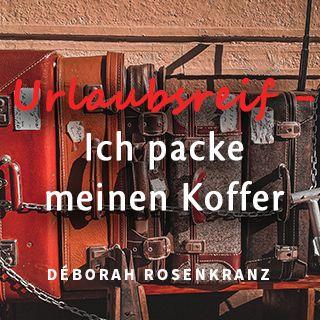 Urlaubsreif - Ich packe meinen Koffer