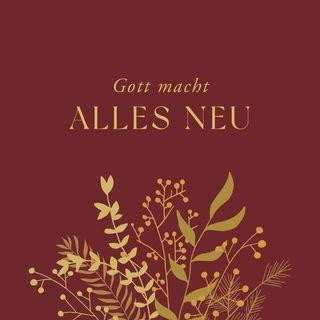 Gott macht alles neu