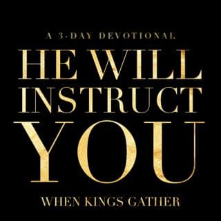 He Will Instruct You
