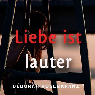 Liebe ist lauter