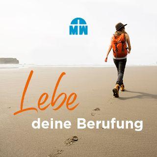 Lebe deine Berufung