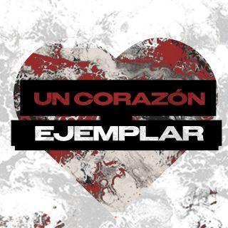 Un Corazón Ejemplar