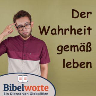 Der Wahrheit gemäß leben