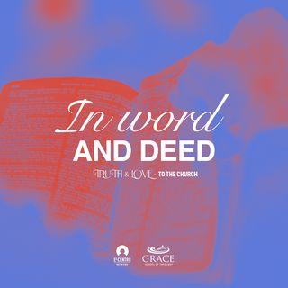 [Truth & Love] in Word and Deed