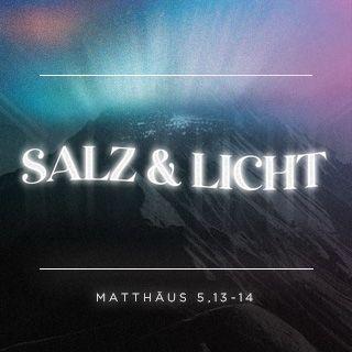 Salz & Licht