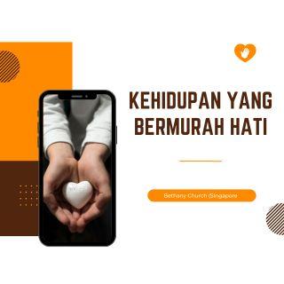 KEHIDUPAN YANG BERMURAH HATI