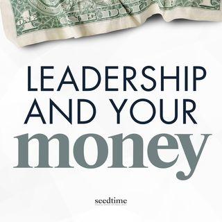 Leadership and Your Money: God's Blueprint for Financial Leadership
