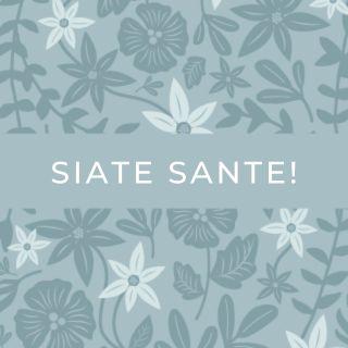 Siate Sante!