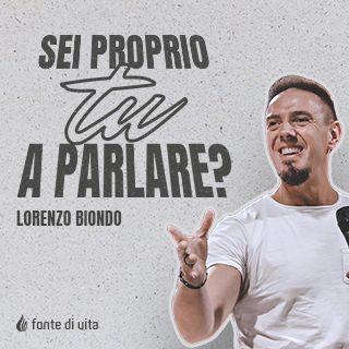 Sei Proprio Tu a Parlare?