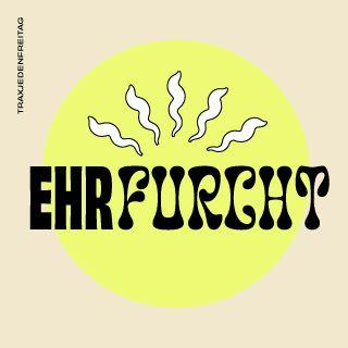 Ehrfurcht