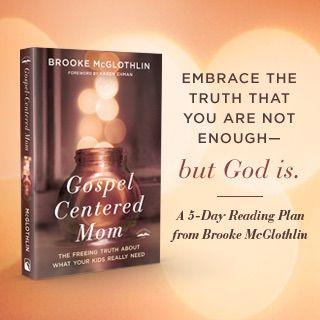 Gospel-Centered Mom: A 5-Day Devotional By Brooke McGlothlin