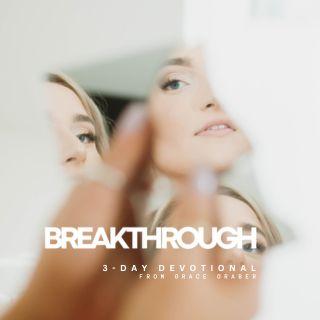Breakthrough: 3-Day Devotional