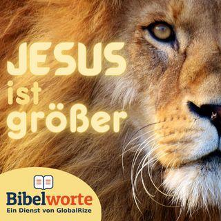 Jesus ist größer