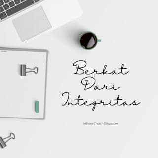 Berkat Dari Integritas