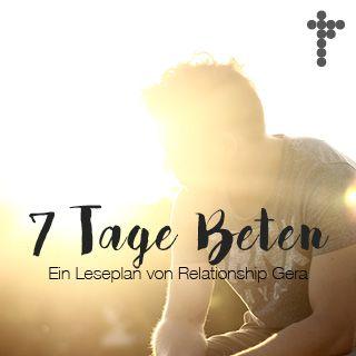 7 Tage Beten