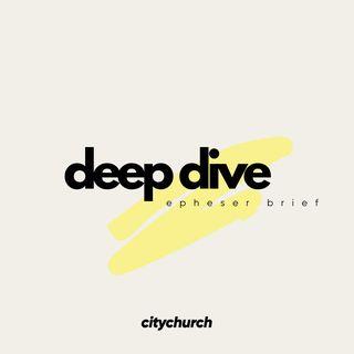 Deep Dive Epheser