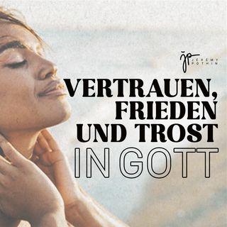Psalm 23 - Vertrauen, Frieden und Trost in Gott.